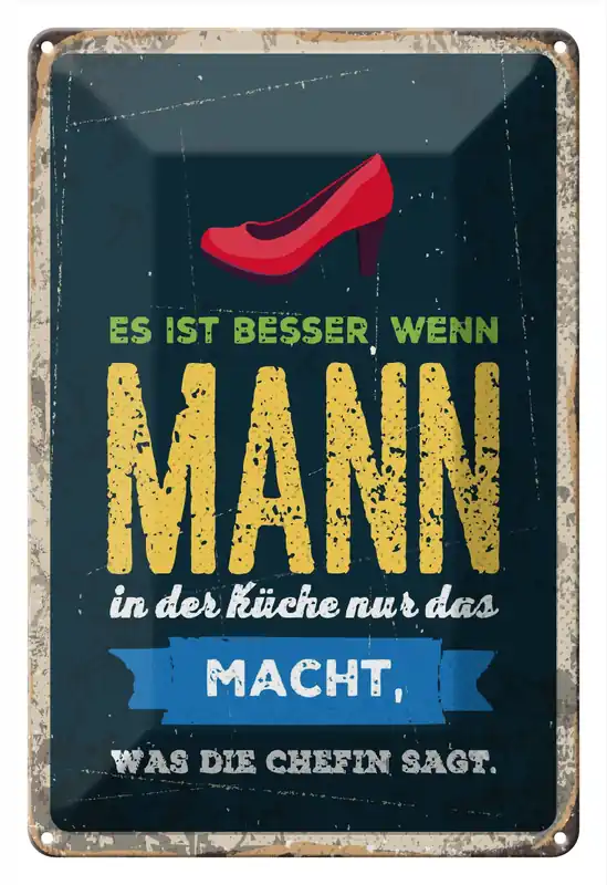 Metallbild Blechschild Spruch 20x30cm Besser, wenn Mann in Küche macht, was die Chefin sagt 20 x 30 cm Versand Am Gleichen Tag