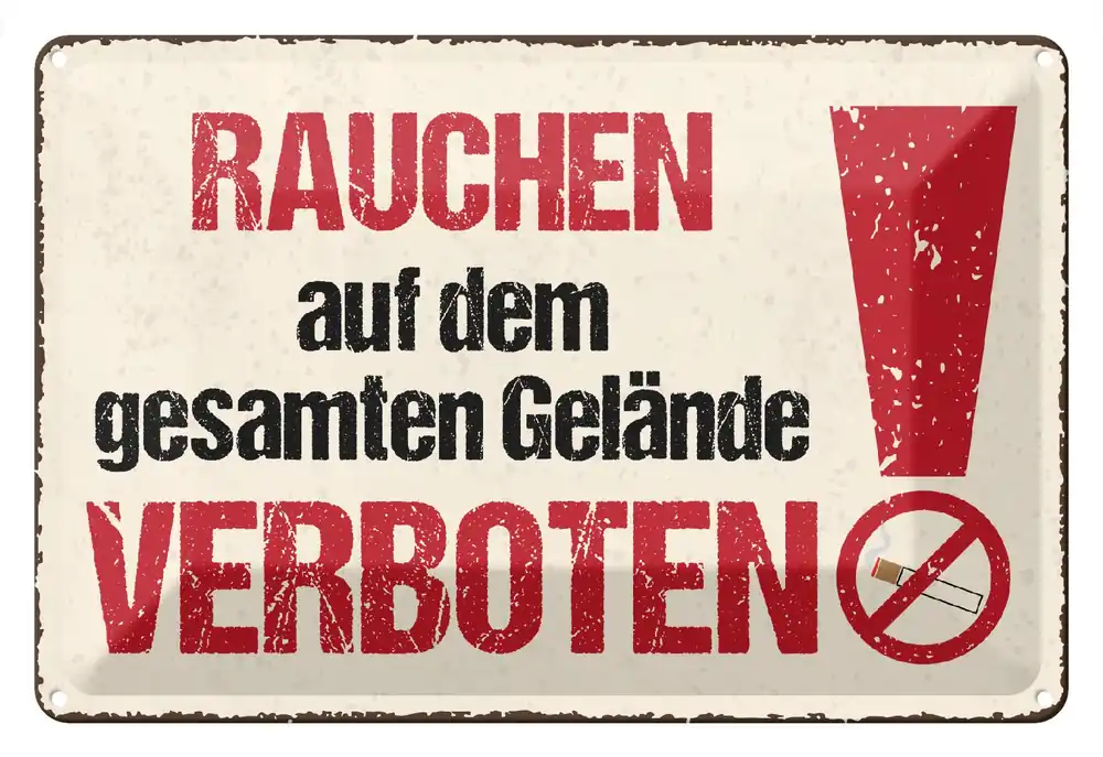 Kostenloser Rückversand Metallbild Blechschild Hinweis 20x30 cm Rauchen auf dem gesamten Gelände verboten Schild 20 x 30 cm
